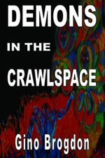 Deomons In The Crawlspace